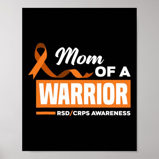 Mum Of A Warrior Rsd Crps Awareness  Poster (Front)
