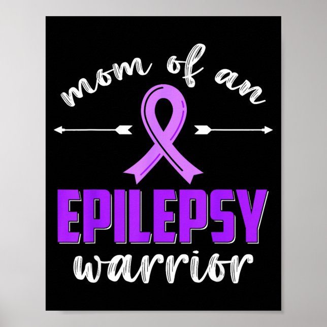 Mum of an epilepsy warrior epilepsy awareness poster (Front)