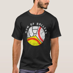 Mum Of Ballers Funny Baseball Softball Volleyball T-Shirt