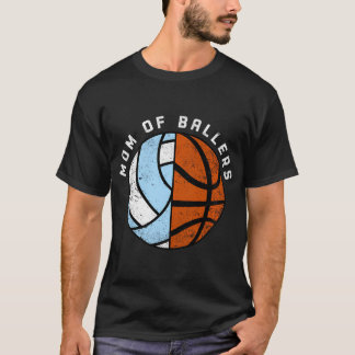 Mum Of Ballers Funny Volleyball Basketball Mum T-Shirt
