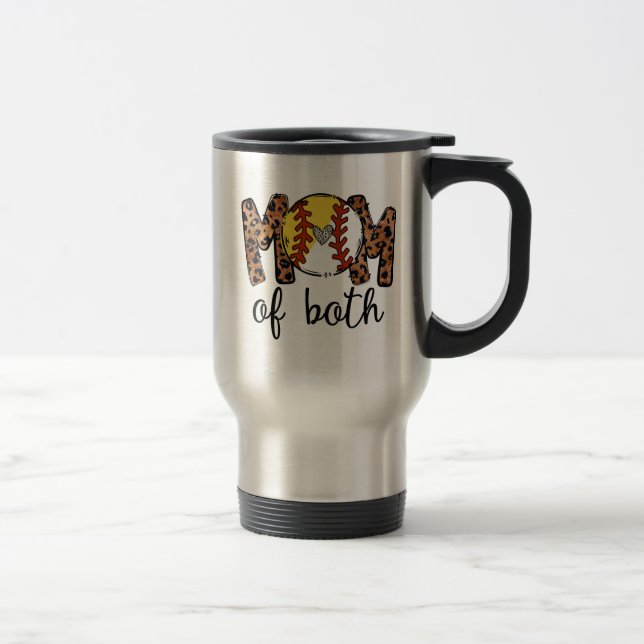 Mum Of Both Baseball Softball, Baseball Softball Travel Mug (Right)
