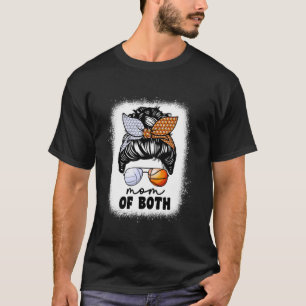 Mum Of Both Volleyball And Basketball Mum Mama For T-Shirt