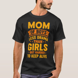 Mum Of Boys Less Drama Than Girls Harder To Keep A T-Shirt