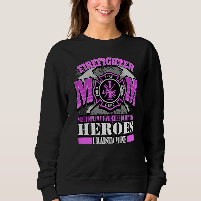 Mum Of Firefighter Sweatshirt (Front)