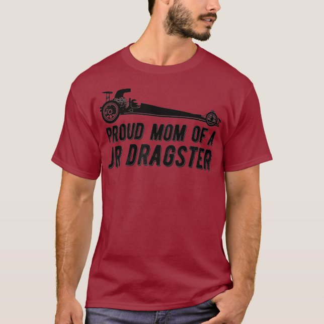 Mum Of Jr Dragster Drag Racing Mother T-Shirt (Front)