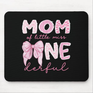 Mum Of Little Miss Onederful First Birthday Girl C Mouse Pad