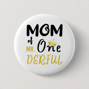 Mum of MR Onederful Funny 1st Birthday T-Shirt 6 Cm Round Badge