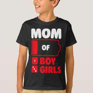 Mum Of One Boy And Three Girls T-Shirt