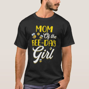 Mum Of The Bee Day Girl Family Matching Birthday T-Shirt