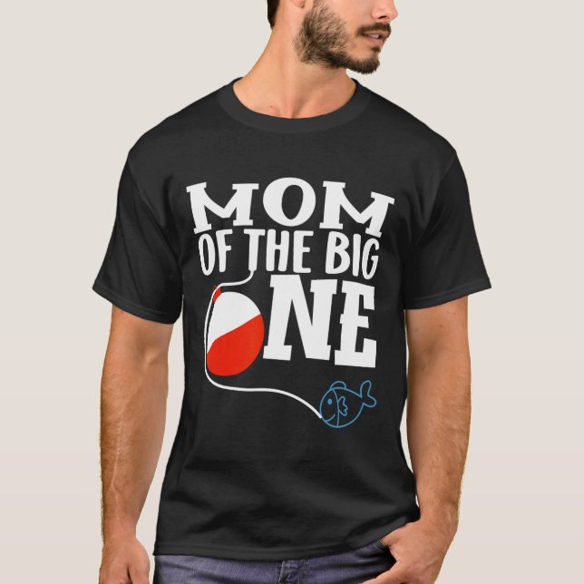 Mum Of The Big One Fishing Boy First Birthday Ofis T-Shirt (Front)