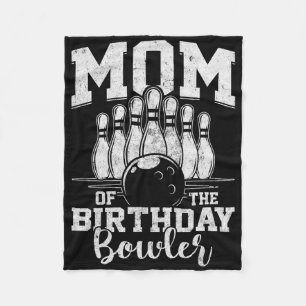 Mum Of The Birthday Bowler Bowling Party  Fleece Blanket