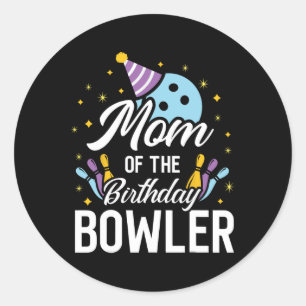 Mum Of The Birthday Bowler Bowling Party Matching Classic Round Sticker