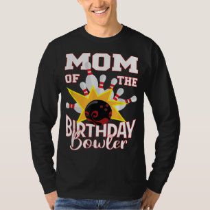 Mum Of The Birthday Bowler Kid Bowling Party T-Shirt