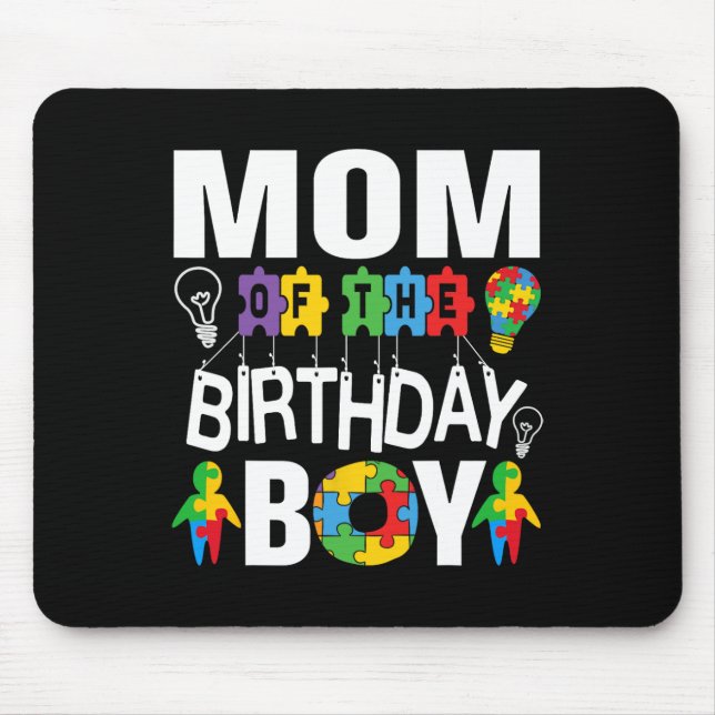 Mum Of The Birthday Boy Autism  Mouse Pad (Front)