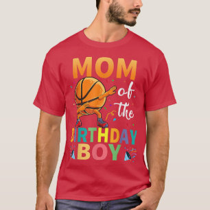Mum Of The Birthday Boy Basketball Dabbing Matchin T-Shirt