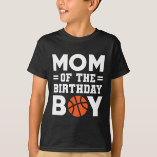 Mum Of The Birthday Boy Bysketbyll Coach Bysketbyl T-Shirt