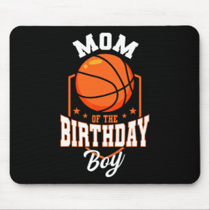 Mum Of The Birthday Boy Bysketbyll Theme Bday Part Mouse Pad