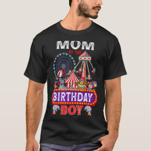 Mum Of The Birthday Boy Carnival Circus Themed 1st T-Shirt