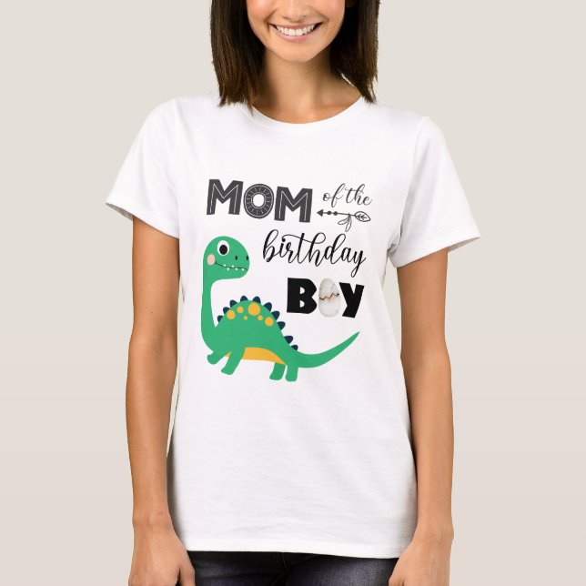 Mum of the Birthday Boy Dinosaur T-Shirt (Front)