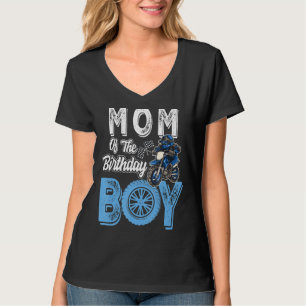 Mum Of The Birthday Boy Dirt Bike B Day Motocross  T-Shirt
