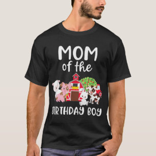 Mum Of The Birthday Boy Farm Animals Birthday Part T-Shirt