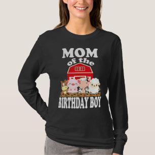 Mum Of The Birthday Boy Farming Animals B Day Part T-Shirt