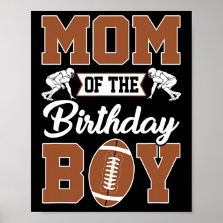 Mum Of The Birthday Boy Football Party Family Matc Poster