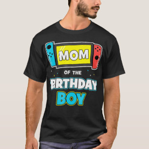 Mum of the Birthday Boy Funny Birthday Video Game  T-Shirt