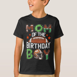 Mum Of The Birthday Boy Game Day Football T-Shirt