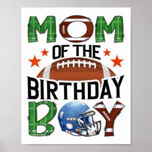 Mum Of The Birthday Boy Game Day Footll Lover  Poster