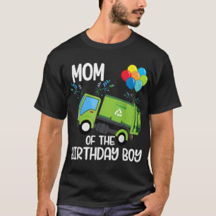 Mum Of The Birthday Boy Garbage Truck Birthday Par T-Shirt