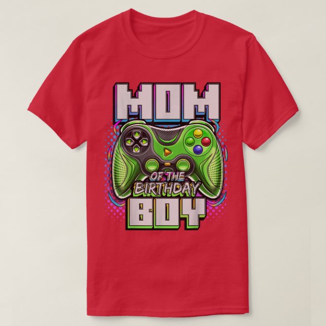 Mum of the Birthday Boy Matching Video Game Birthd T-Shirt (Design Front)