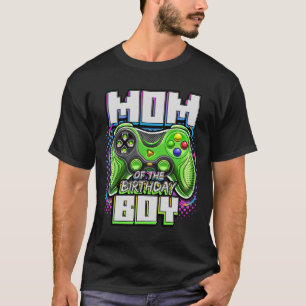 Mum Of The Birthday Boy Matching Video Game Birthd T-Shirt