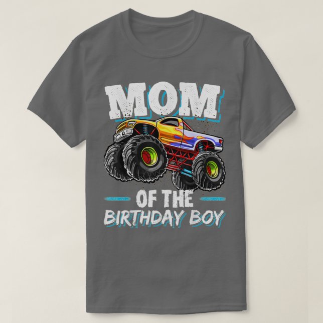 Mum of the Birthday Boy Monster Truck Birthday Nov T-Shirt (Design Front)