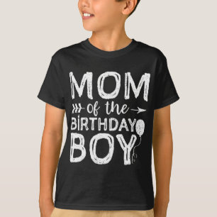 Mum Of The Birthday Boy Mum And Son Matching Birth T-Shirt