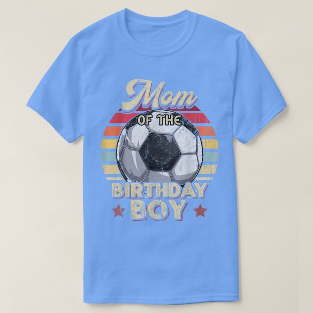 Mum of the Birthday Boy Soccer Birthday Party Retr T-Shirt (Design Front)