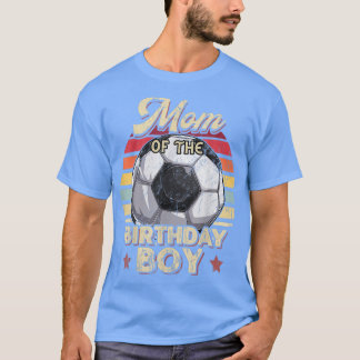 Mum of the Birthday Boy Soccer Birthday Party Retr T-Shirt