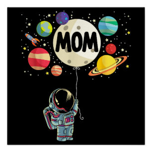 Mum of The Birthday Boy Space Astronaut 1st Birthd Poster