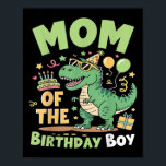 Mum Of The Birthday Boy T Rex Dinosaur Family Part Poster<br><div class="desc">Mum Of The Birthday Boy T Rex Dinosaur Family Party Womens</div>