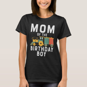Mum Of The Birthday Boy Train Theme Matching Famil T-Shirt