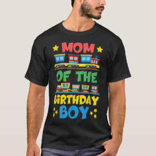 Mum Of The Birthday Boy Transportation Train T-Shirt