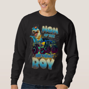 Mum Of The Birthday Boy Who Loves Monster Trucks & Sweatshirt
