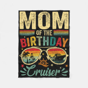 Mum Of The Birthday Cruiser Sungles Cruise Vintage Fleece Blanket