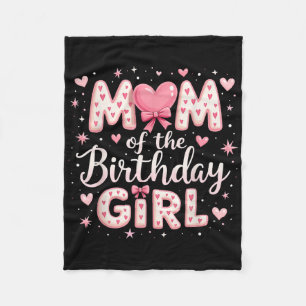 Mum Of The Birthday Girl Coquette Bow Pink Family Fleece Blanket
