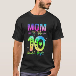 Mum of The Birthday Girl Double Digits 10th Birthd T-Shirt