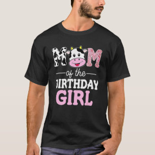 Mum Of The Birthday Girl Farm Cow Mummy Mama 1st T-Shirt