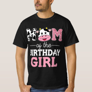 Mum of The Birthday Girl Farm Cow Mummy Mama 1st T-Shirt