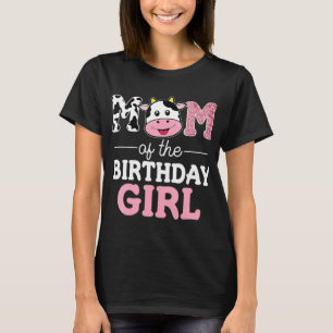 Mum of The Birthday Girl Farm Cow Mummy Mama 1st T-Shirt