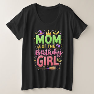 Mum of the Birthday Girl Halloween T-Shirt Plus Size T-Shirt