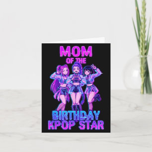 Mum of the birthday girl k-pop star korean pop card